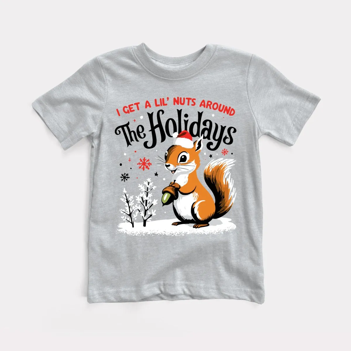 I Get A Lil' Nuts Around The Holidays Youth Tee