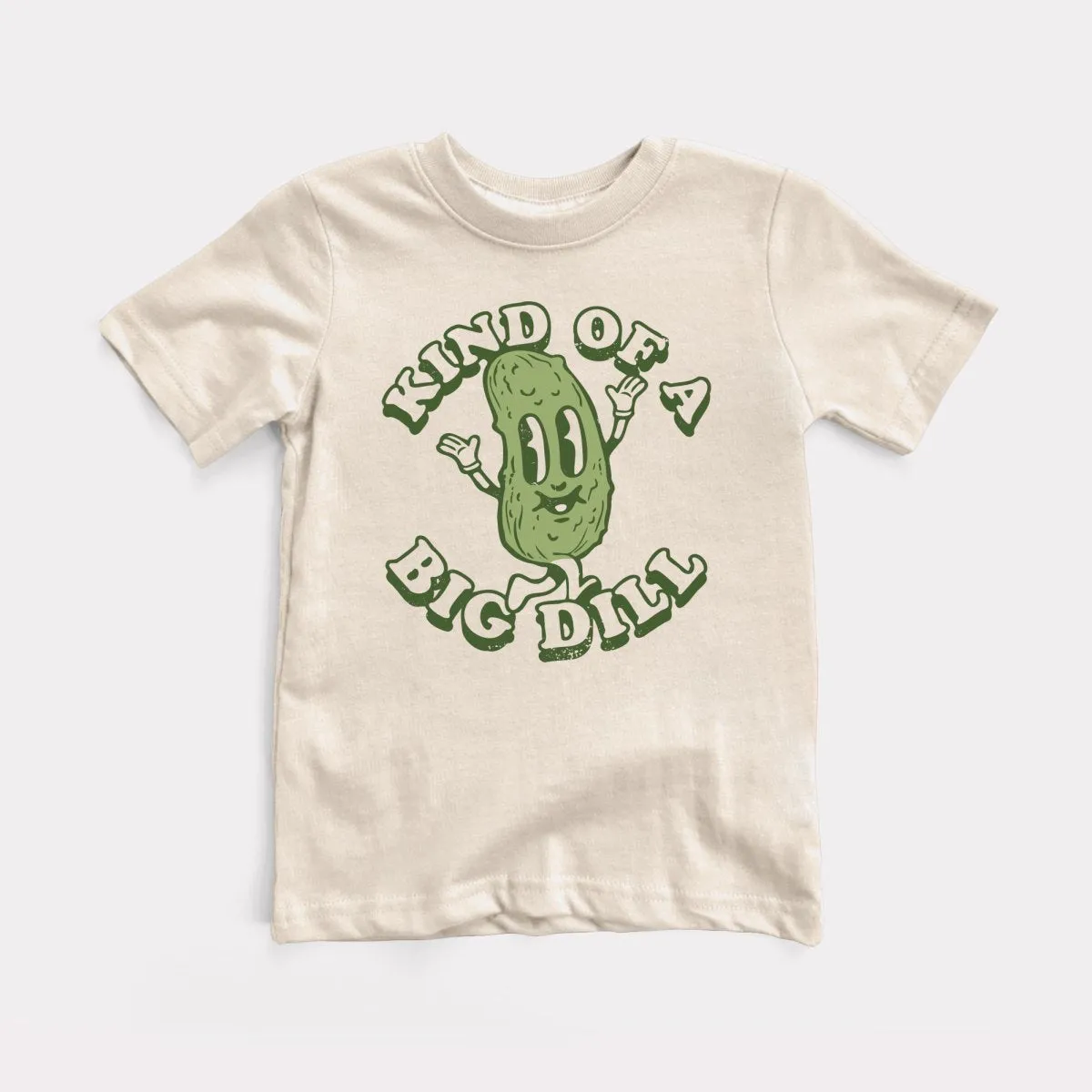 Kind Of A Big Dill Toddler Tee