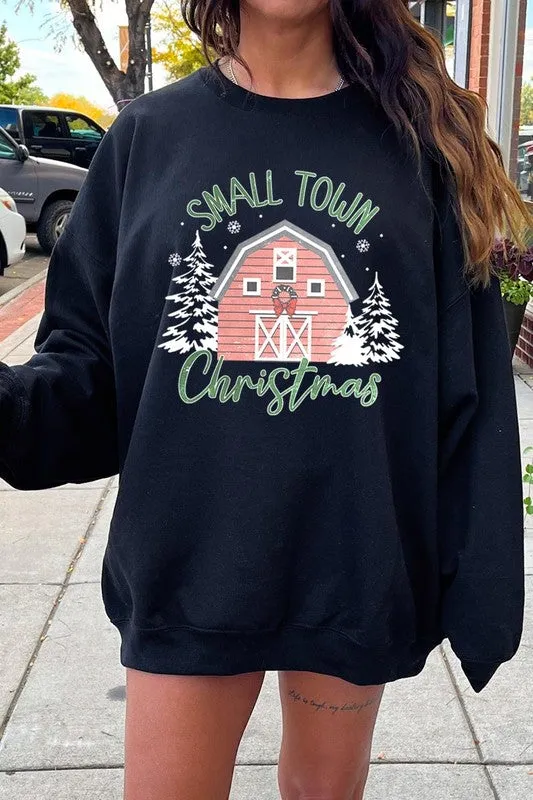 Small Town Christmas Graphic Fleece Sweatshirts